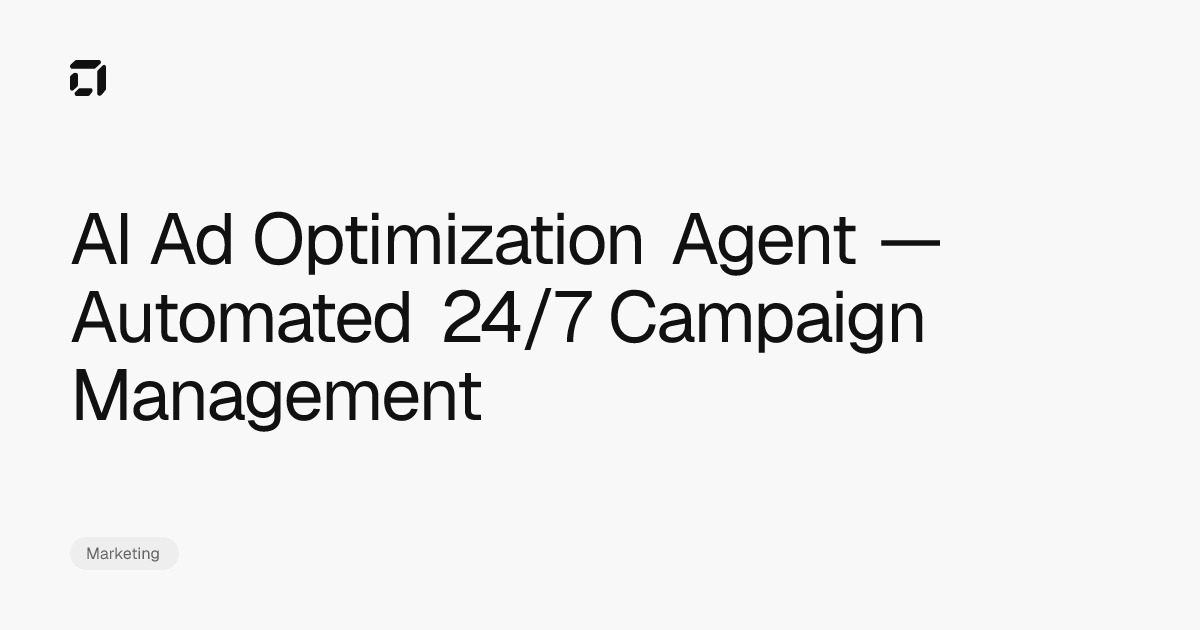 AI Ad Optimization Agent — Automated 24/7 Campaign Management | Hyper AI