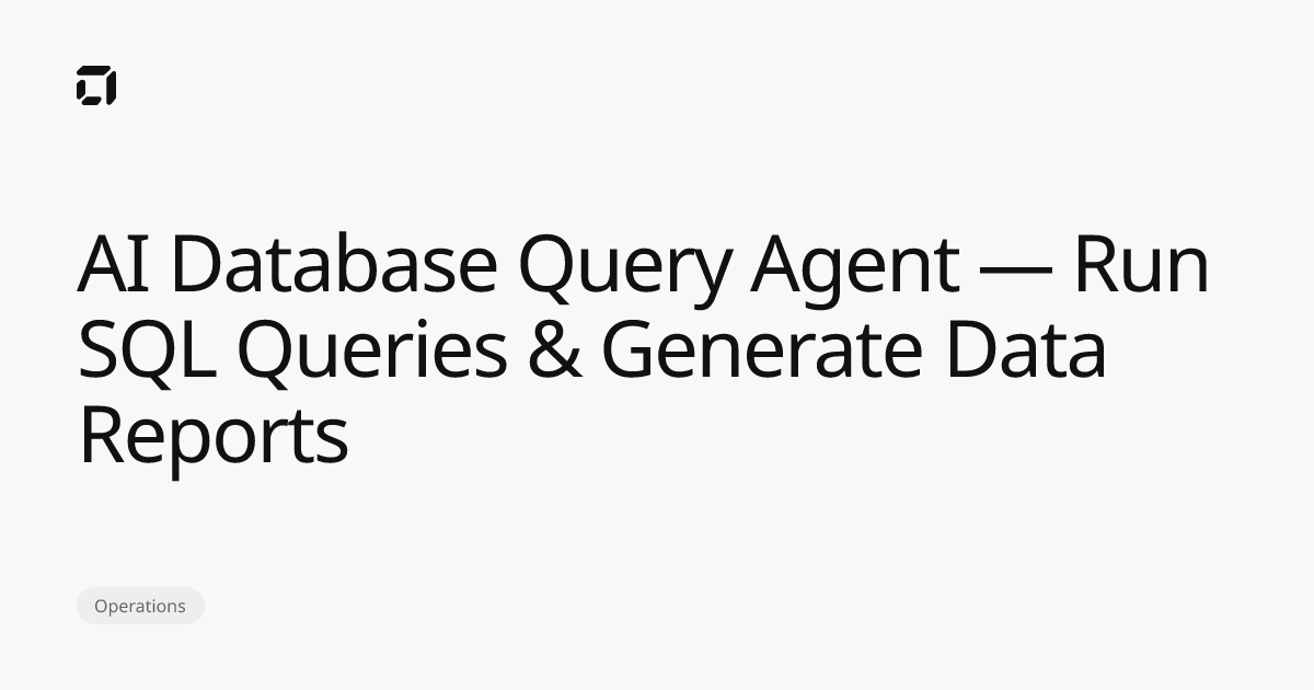 AI Database Query Agent — Run SQL Queries & Generate Data Reports ...