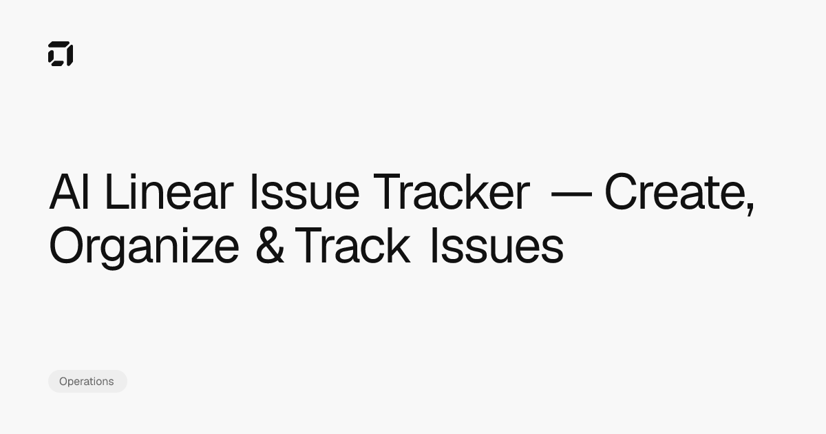 AI Linear Issue Tracker — Create, Organize & Track Issues | Hyper AI